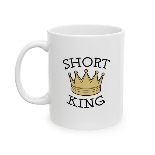 Short King with Crown Ceramic Mug