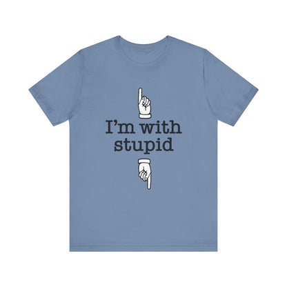 I'm With Stupid x2