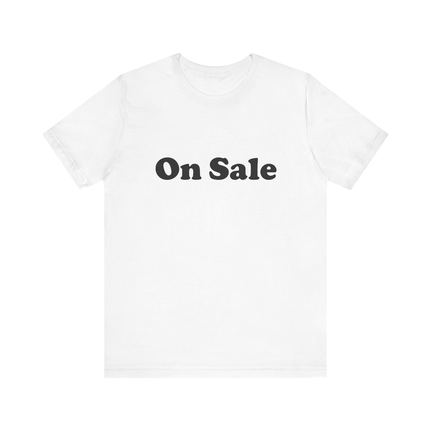On Sale T-Shirt