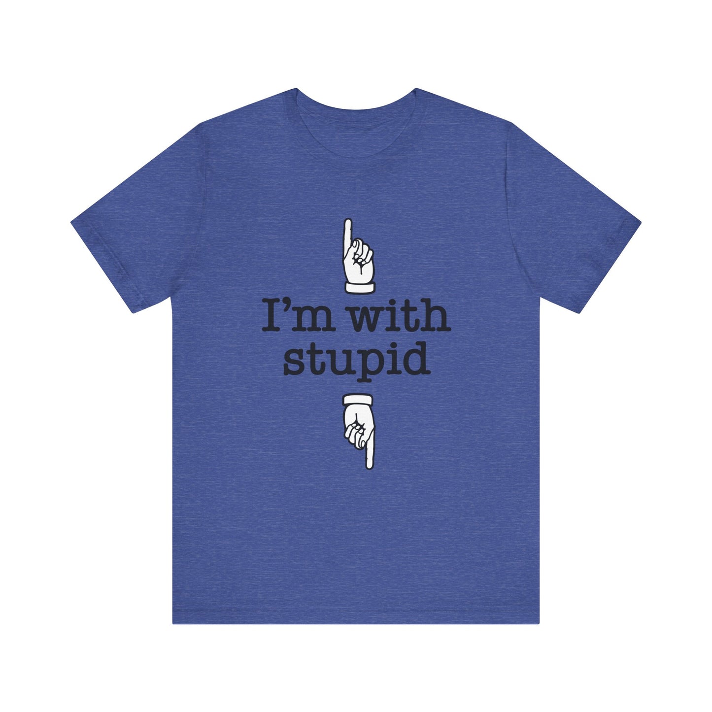 I'm With Stupid x2