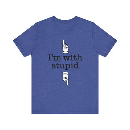 I'm With Stupid x2