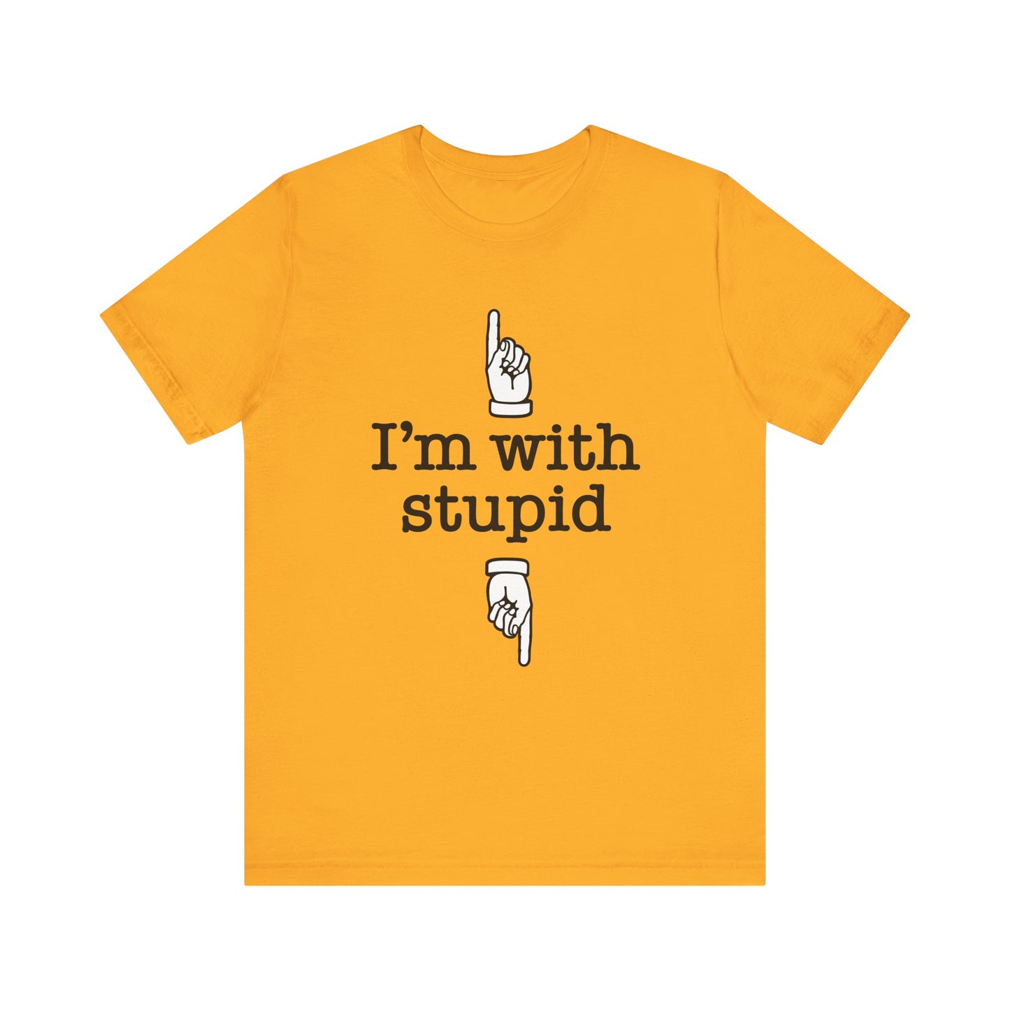 I'm With Stupid x2