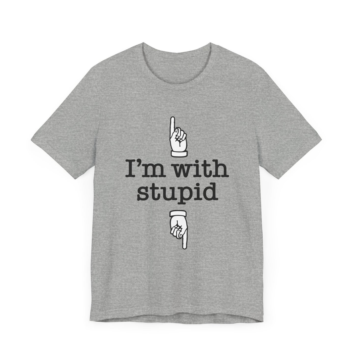 I'm With Stupid x2